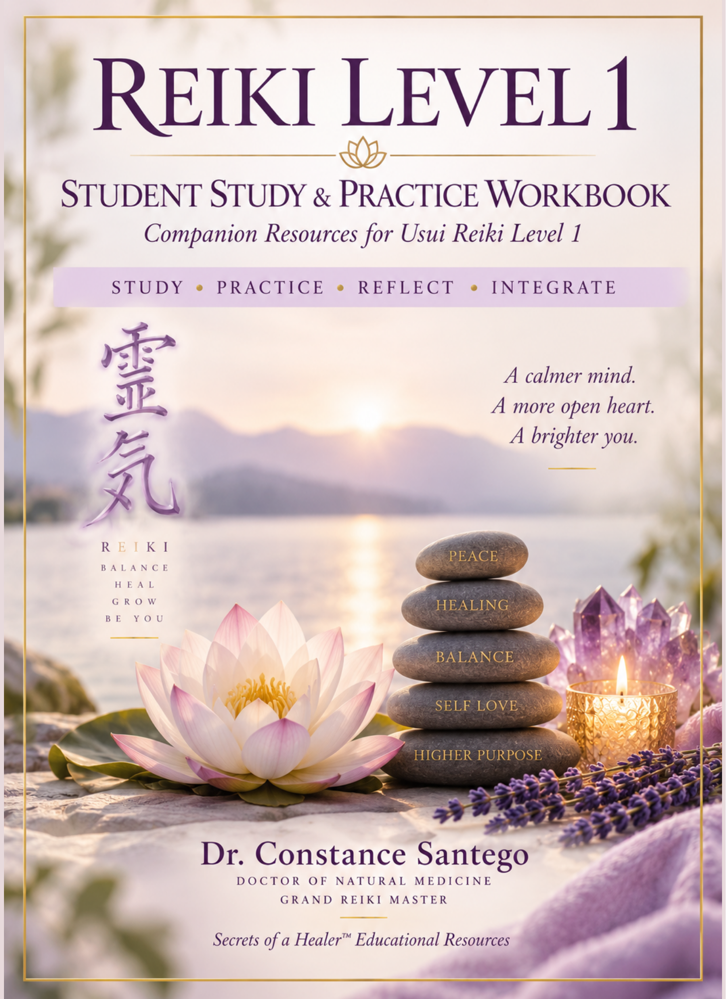 Reiki Level 1 Student Study & Practice Workbook